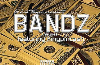 J.Haynes ft. Kingpin Cash - Bandz
