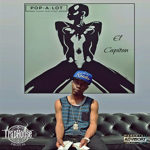 Pop-A-Lot - El Capitan (prod. Nard & B)