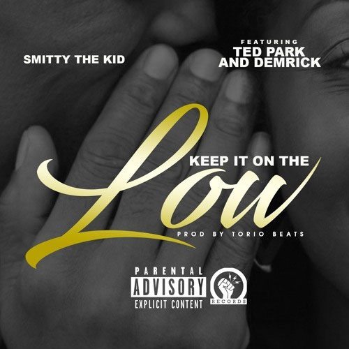 Smitty The Kid ft. Ted Park & Demrick - Keep It On The Low