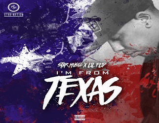 Star Music ft. Lil Flip - I'm From Texas