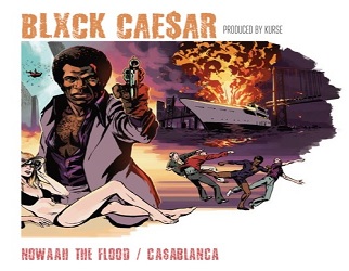  Nowaah The Flood x Ca$ablanca - Blxck Cae$ar (prod. by Kurse)