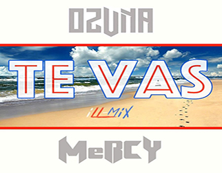 Ozuna ft. MeRCY - Te Vas (iLL-Mix)