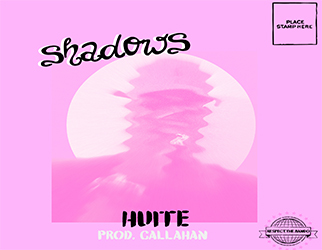 Huite Shadows (Prod. Callahan)