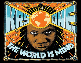 KRS-One - The World Is MIND