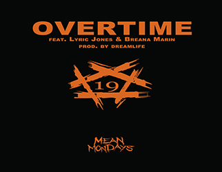 R-Mean ft. Lyric Jones & Breana Marin - Overtime