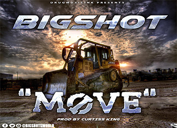 Bigshot - Move