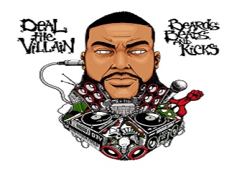 Deal The Villain - Beards x Beats x Kicks EP