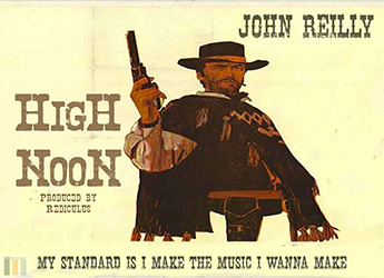 John Reilly - High Noon (prod. by Rediculus)