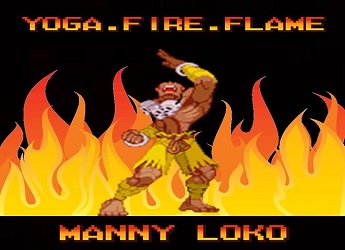 Manny Loko - Yoga Fire Flame 