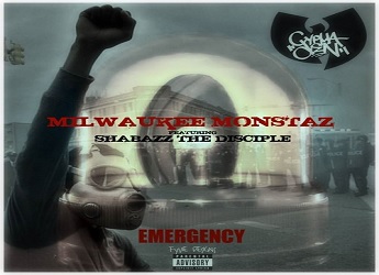 Milwaukee Monstaz ft. Shabazz The Disciple - Emergency