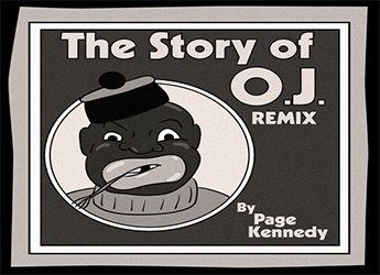 Page Kennedy - The Story of OJ Remix