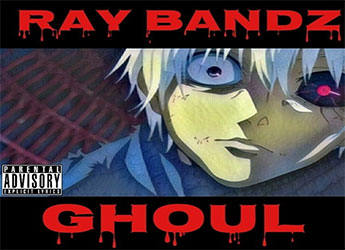 Ray Bandz - Ghoul