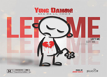 Yung Damon! - Left Me (prod. by Jammy Beatz)