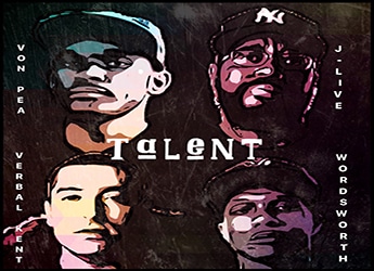 Von Pea & The Other Guys ft. J-Live, Verbal Kent & Wordsworth - Talent