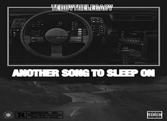 Teddy The Legacy – Another Song To Sleep On Teddy The Legacy – Another Song To Sleep On