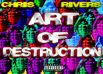 Chris Rivers - Art Of Destruction