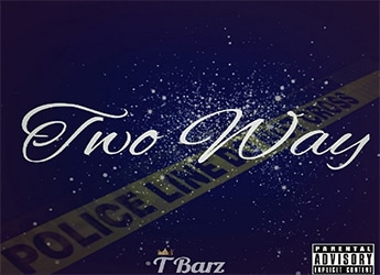 T Barz - Two Way