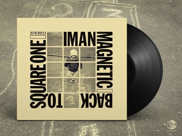 Iman Magnetic - Back to Square One (LP) 1