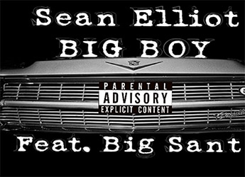 Sean Elliot ft. Big Sant - Big Boy (prod. by Joe On The Track)
