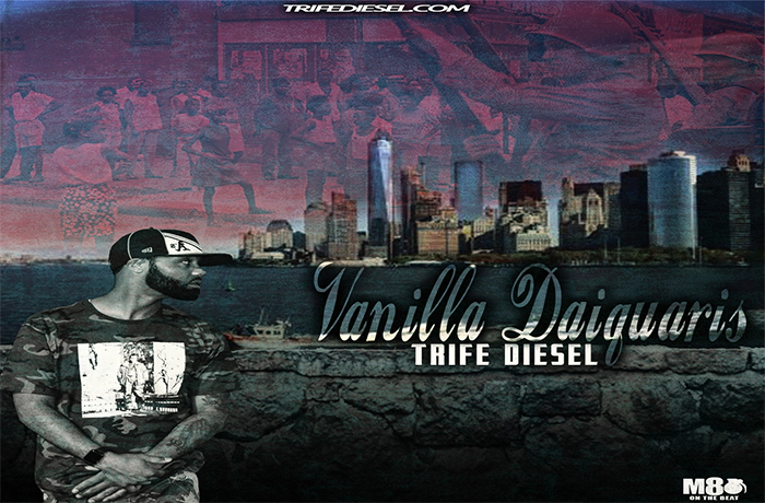 Trife Diesel - Anilla Daiquiris (prod. by DJ M80)