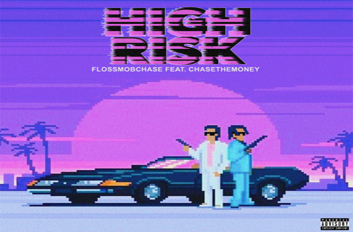 FlossMobChase ft. ChaseTheMoney - High Risk