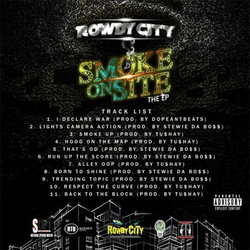 Rowdy City - Smoke On Site Rowdy City - Smoke On Site