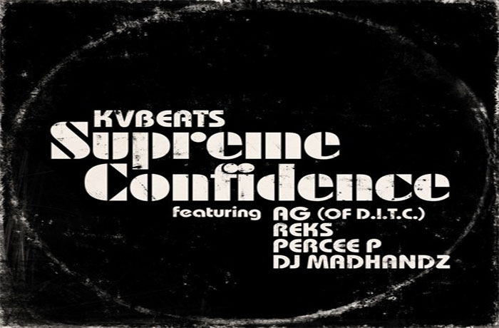 VBeats feat. AG (of D.I.T.C.), Reks, Percee P & DJ Madhandz - Supreme Confidence