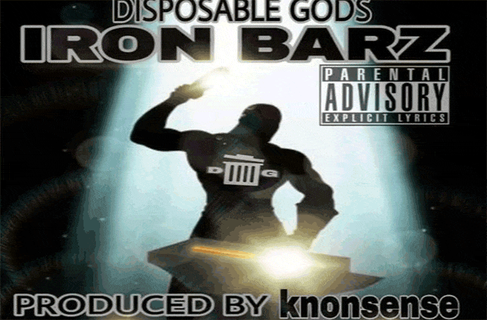 Disposable Gods ft. Mr. Ripley, Multiple Man, L.E.O., Last Measure, Barzan,Lord Sin, Rodimus P - Iron Barz