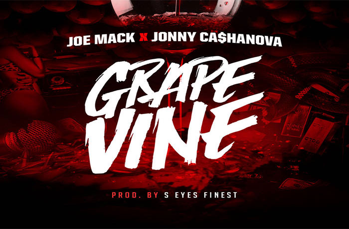 Joe Mack ft. Jonny Ca$hanova - Grape Vine