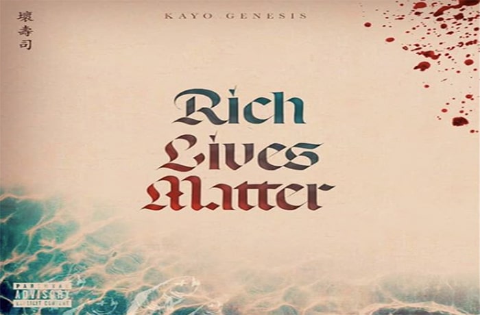 Kayo Genesis - Rich Live Matter