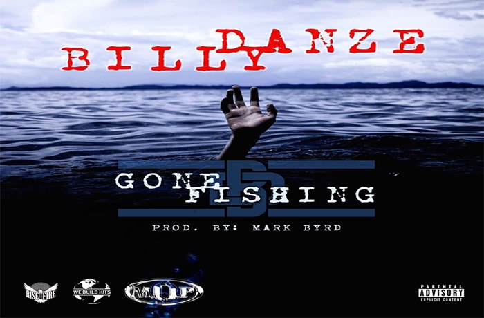 New Back to Back Billy Danze Singles â€œDeniroâ€ & â€œGone Fishingâ€
