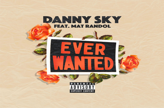 Danny Sky ft. Mat Randol - Ever Wanted