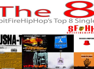 Top 8 Singles: August 25 - August 31 led by Pusha T, Mic Handz & Kid Ink