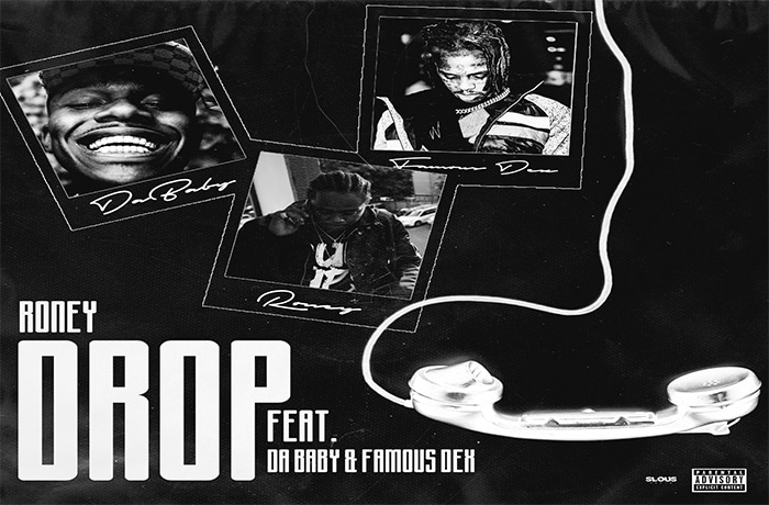 DaBaby x Roney x Famous Dex Drop