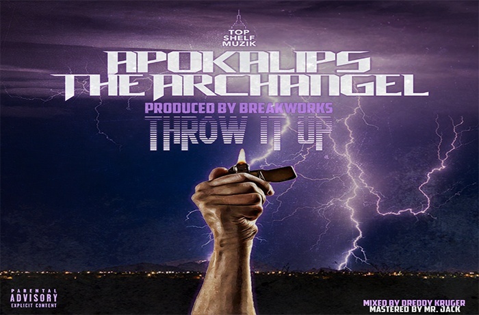 Apokalips The Archangel Throw It Up prod. by BreakWorks