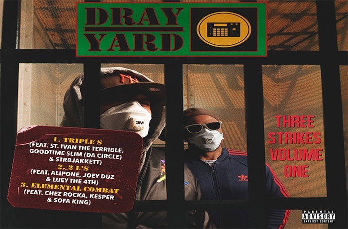 Dray Yard Three Strikes Vol. 1