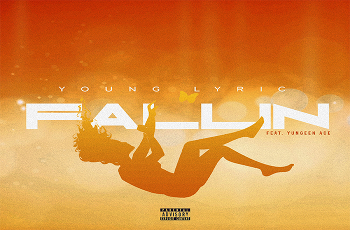 Young Lyric ft. Yungeen Ace Fallin