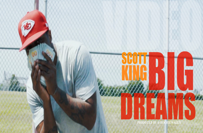 Scott King Big Dreams Video