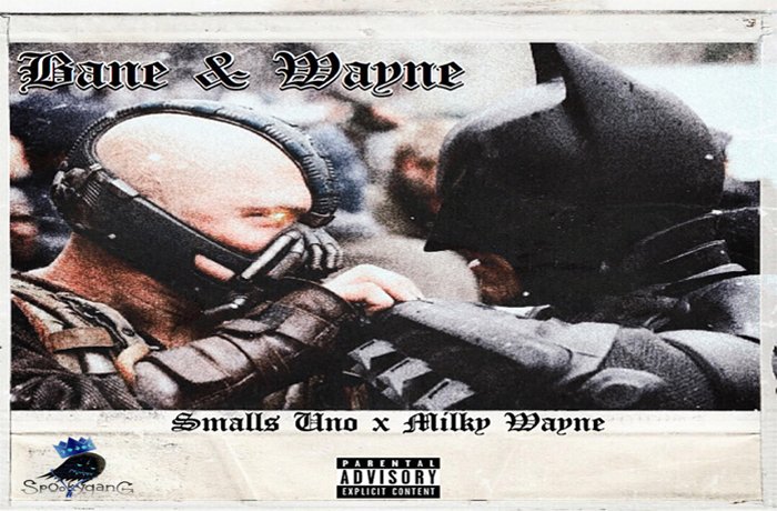 Smalls Uno Milky Wayne Bane Wayne EP