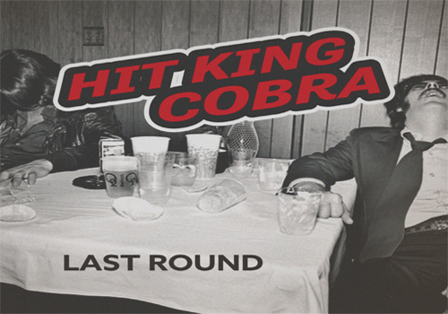 Hit King Cobra Last Round