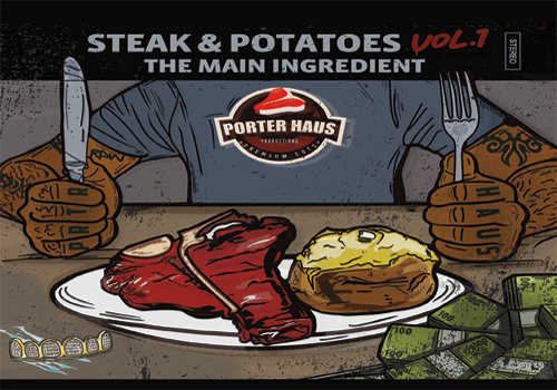 Porter Haus Productions Steak Potatoes Vol. 1 The Main Ingredient front