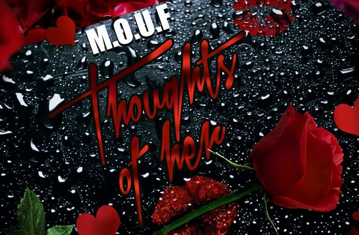 M.O.U.F - Thoughts of Her