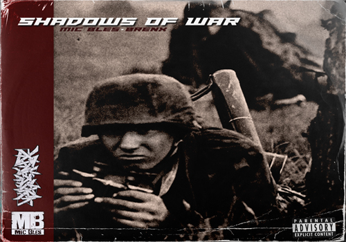 Mic Bles Brenx Announce Shadows Of War EP