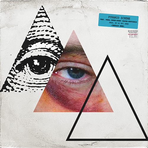 Certain.Ones Feat. Feral Serge, Bobby Craves & MortxGrim - Pyramid Scheme