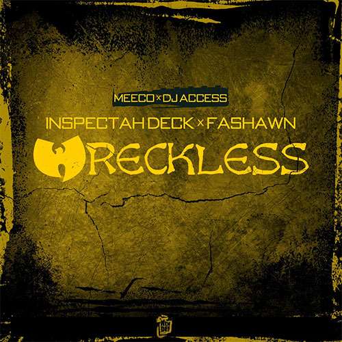 Meeco & DJ Access feat. Inspectah Deck & Fashawn - Wreckless