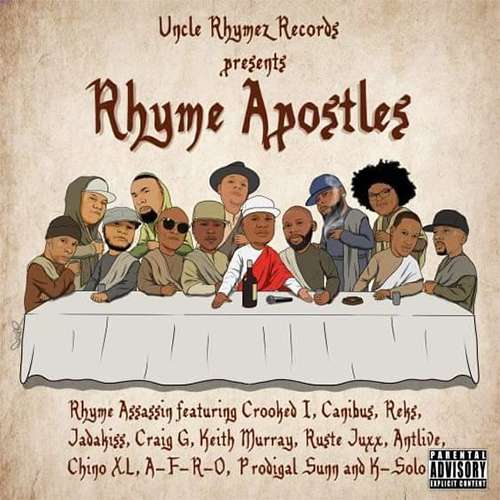 Rhyme Assassin  feat. Jadakiss, Crooked I, Keith Murray, Canibus, Craig G, Reks, Ruste Juxx, A-F-R-O, Chino XL -Rhyme Apostles
