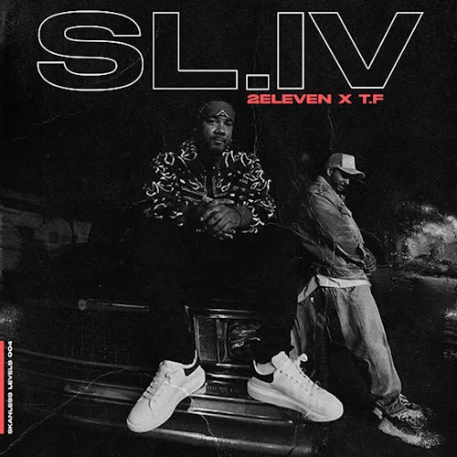 2 Eleven & T.F. - Skanless Levels 4
