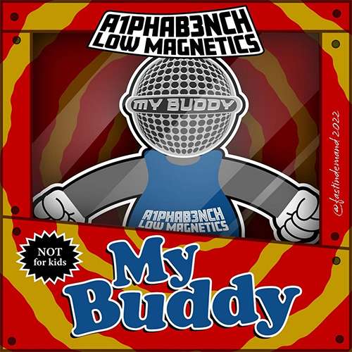 A1phaB3nch - My Buddy