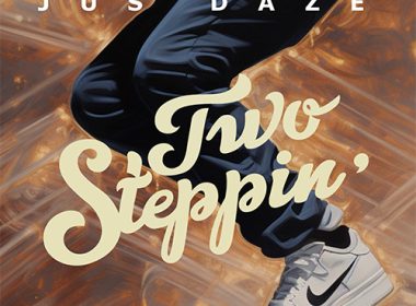Jus Daze - Two Steppin'