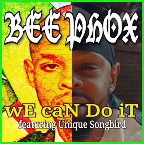 Bee Phox feat. Unique Songbird - We Can Do It Video